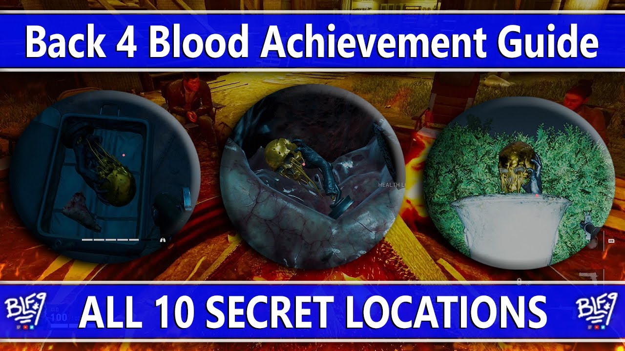 Back 4 Blood - All 10 Secrets / Gold Skull Locations - Achievement Guide / Walkthrough