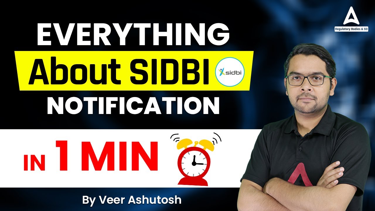 Everything about SIDBI Notification in 1 Minute | By Veer Ashutosh