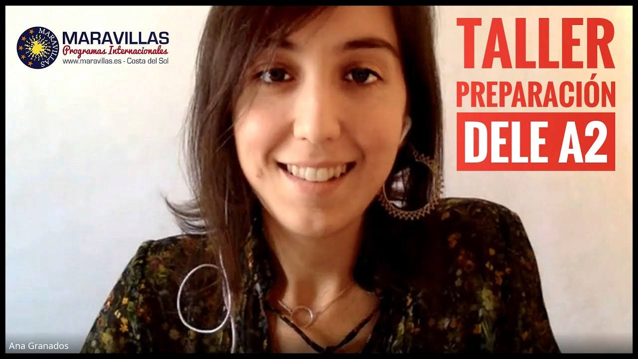 Taller gratuito de preparación para EXAMEN DELE A2