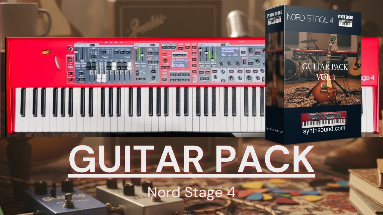 GUITAR PACK VOL.1 | Nord Stage 4 Patches Collection| Synth Sound