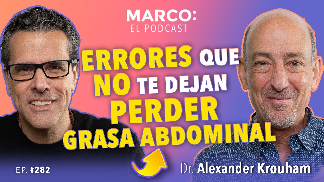 Errores que no te dejan perder grasa abdominal 😲 - Dr. Alexander Krouham y Marco Antonio Regil