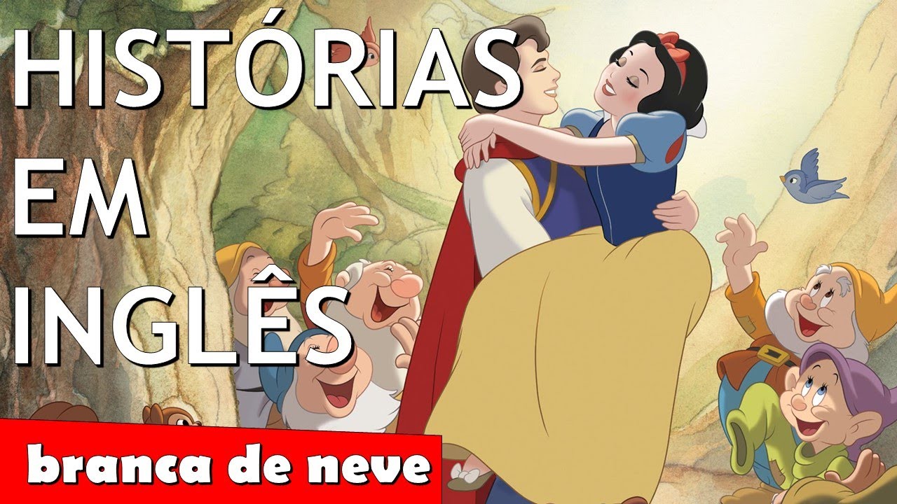 Histórias em Inglês - (Branca de Neve e os Sete Anões) - Texto em Inglês com áudio em Inglês