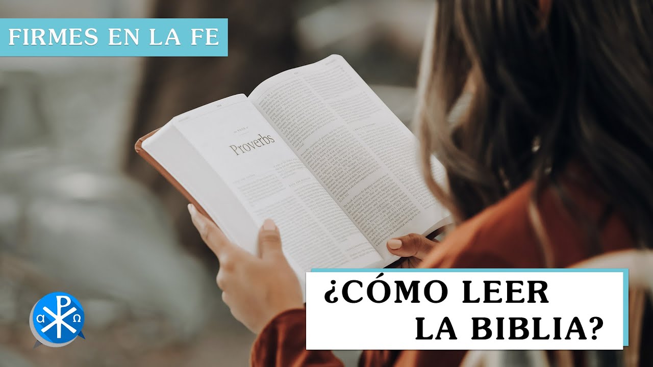 ¿Cómo leer la biblia? | Firmes en la fe - P Gabriel Zapata