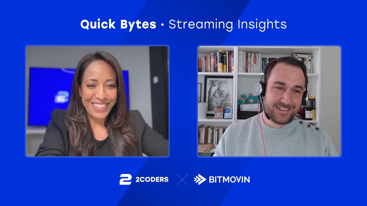 Quick Bytes: Streaming Insights | Episode 4 – 2Coders x Bitmovin