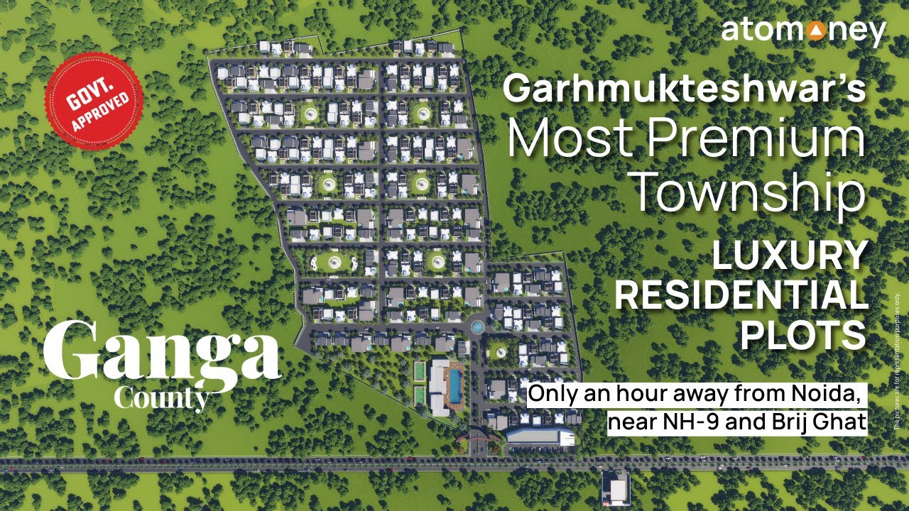 Ganga County by Atomoney - Garhmukteshwar's Most Premium Township
