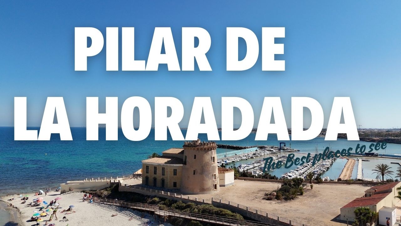 Discover Pilar de la Horadada on the Costa Blanca : The best places to see by WOW-Estates