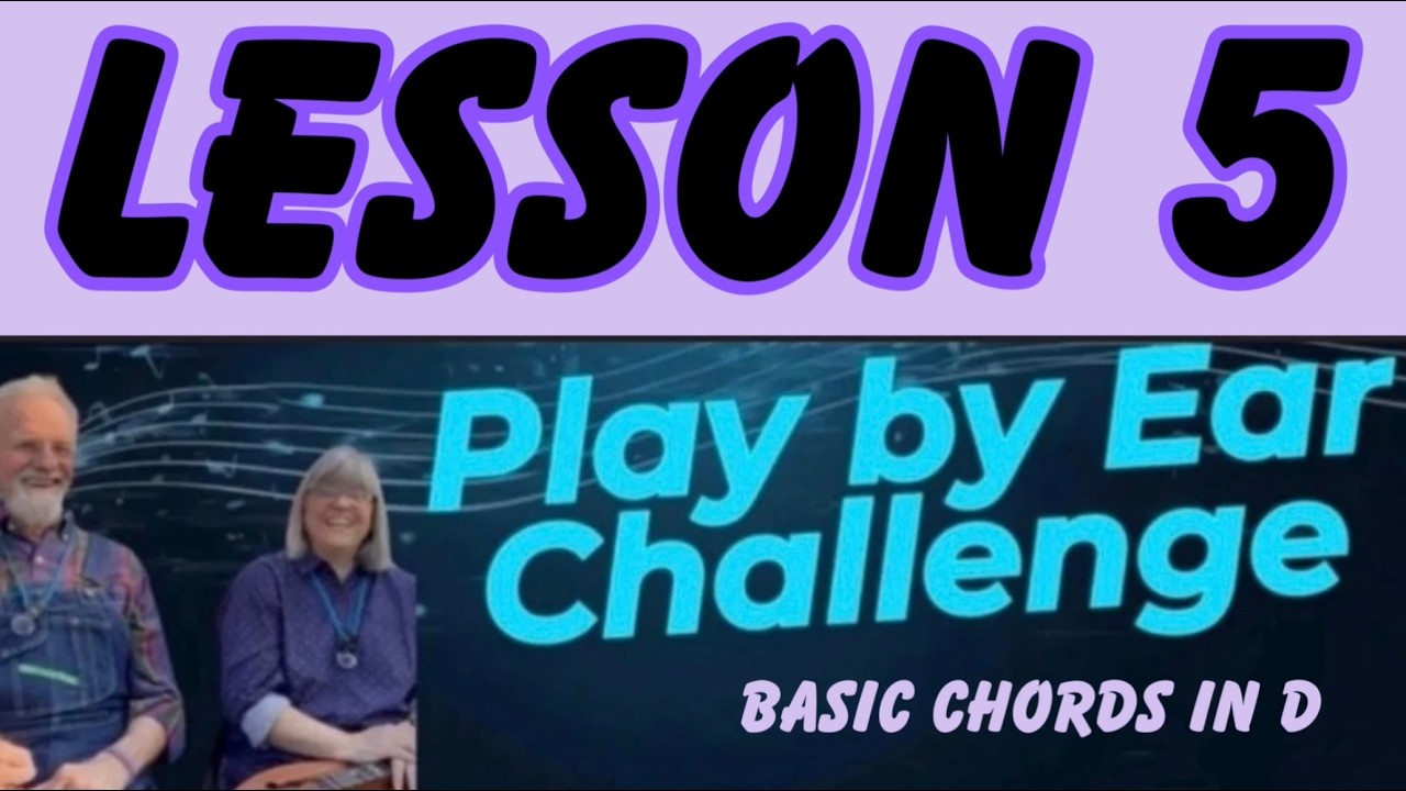 Lesson 5 Play by Ear Challenge Basic Chords  #dryrundulcimer
