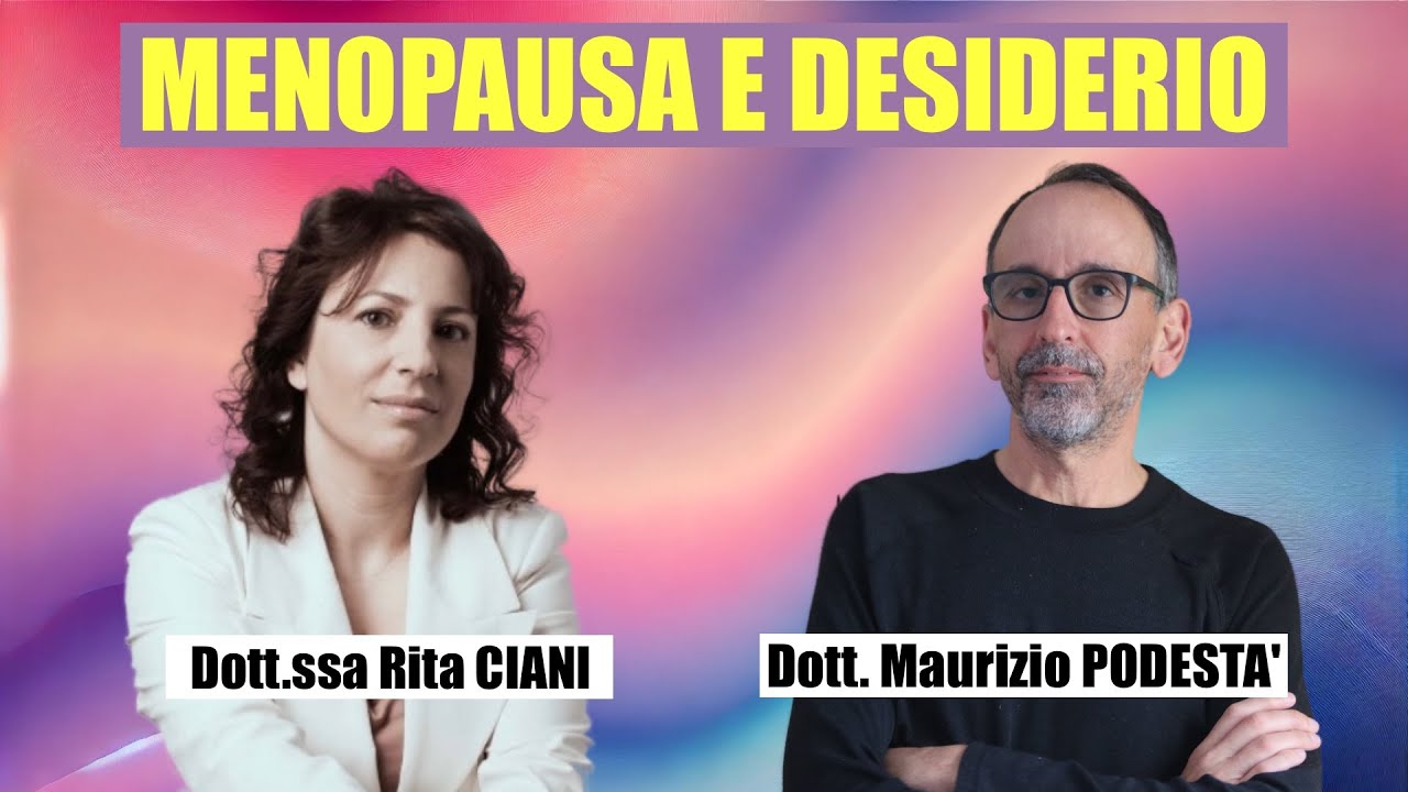 Desiderio e Menopausa: Come cambia la sessualità e cosa si può fare – con 