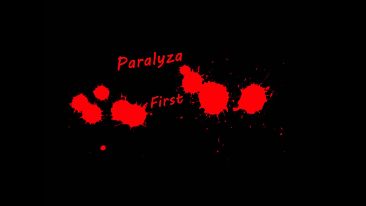 Paralyza-First