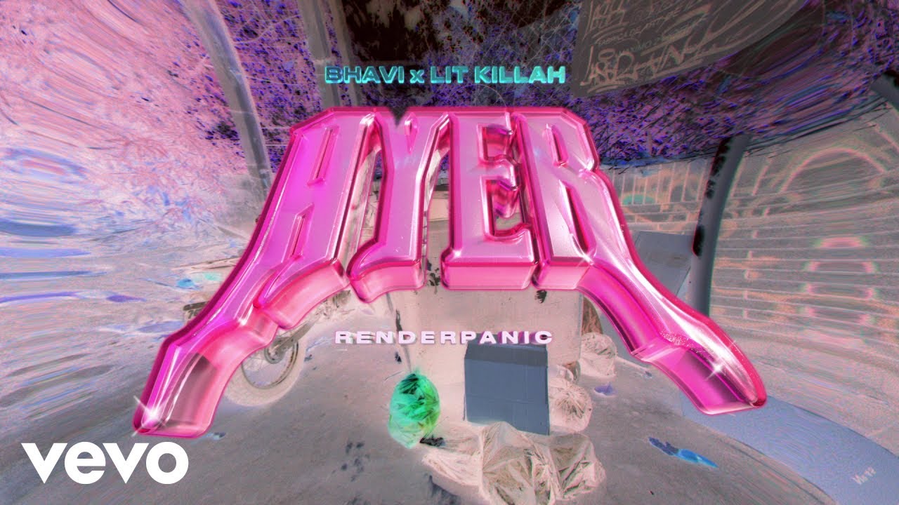 Bhavi, Lit Killah - AYER (Official Video)