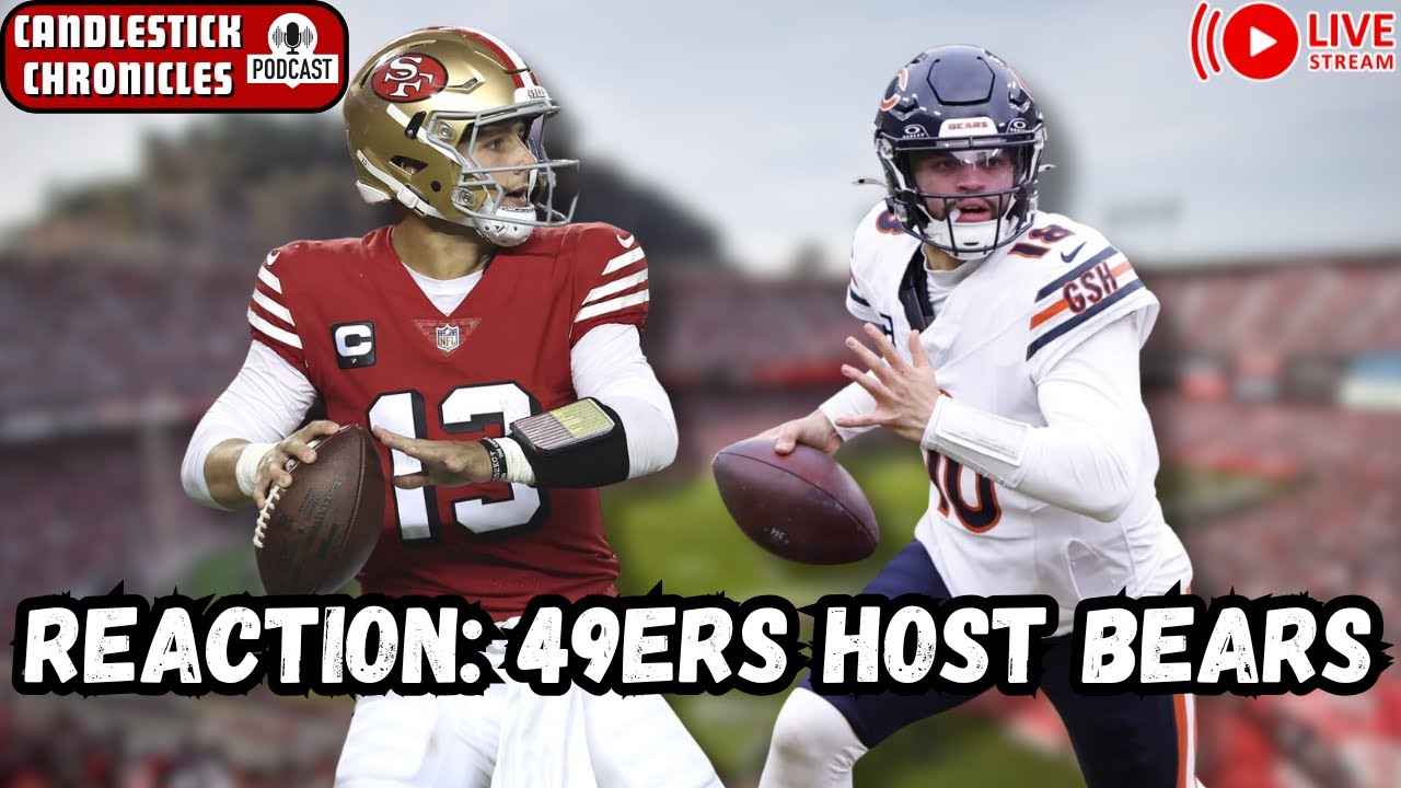 REACTION: 49ers host Bears in HUGE game | Candlestick Chronicles Podcast