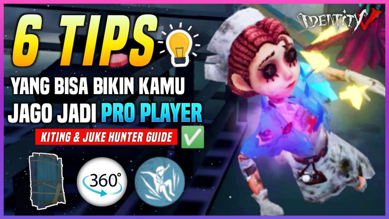 Bagaimana Cara Kiting dan Juke Hunter | Identity V Indonesia