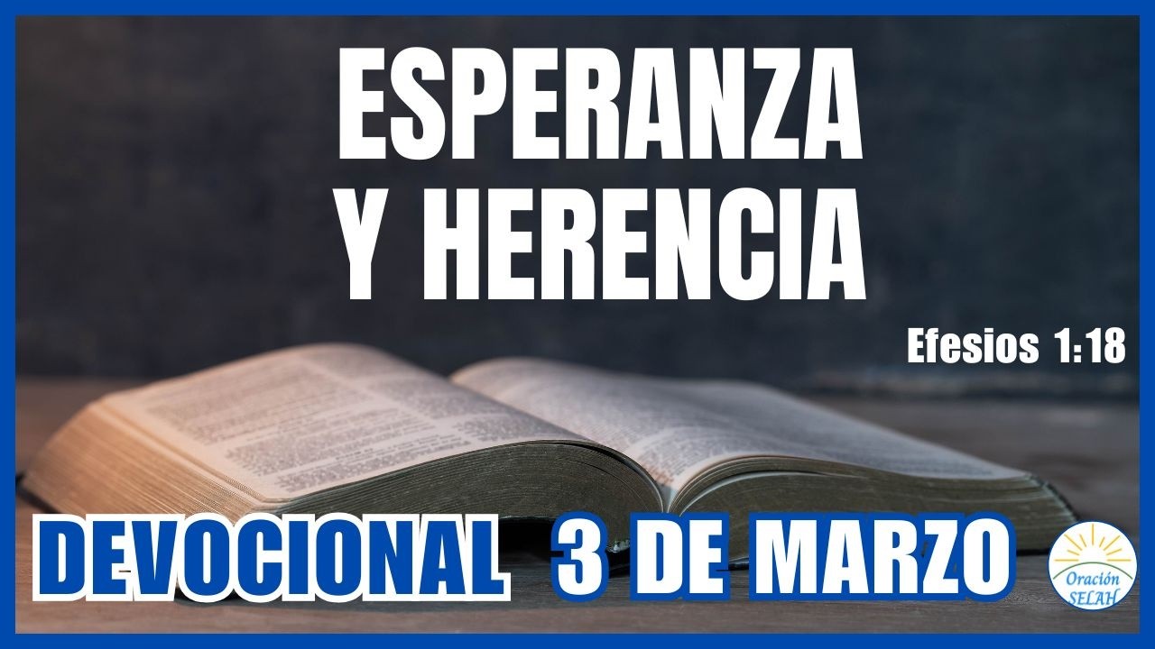 DEVOCIONAL DE HOY 3 DE MARZO: 