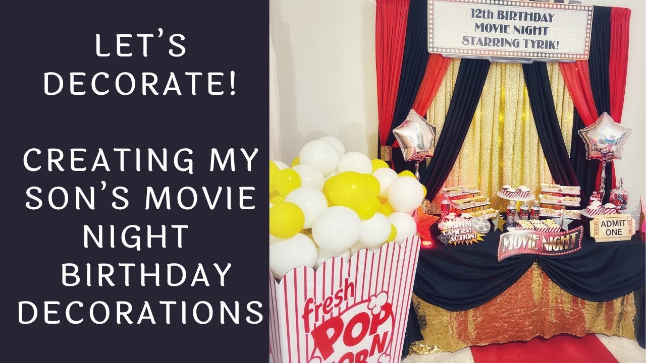 My Son’s 12th Birthday Movie Night Decorations | Time-Lapse Setup