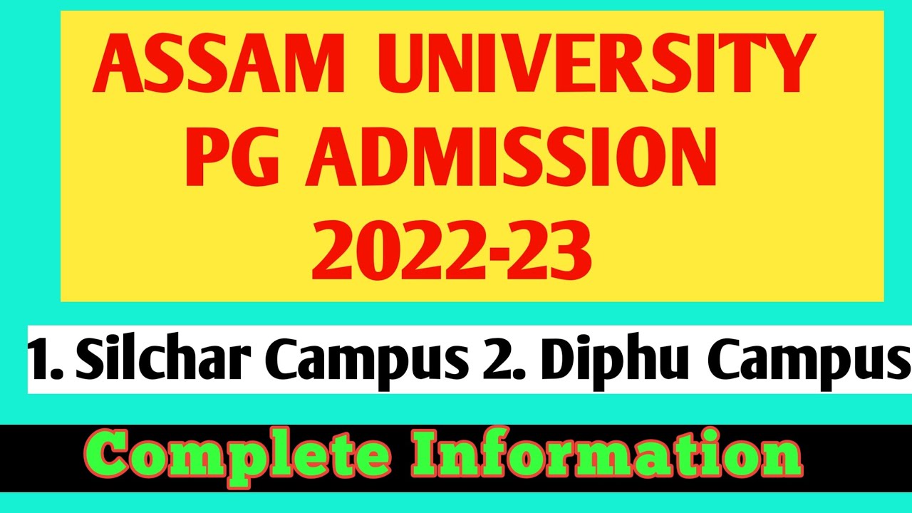 ASSAM UNIVERSITY PG ADMISSION 2022-23 STARTED | DL Sir |
