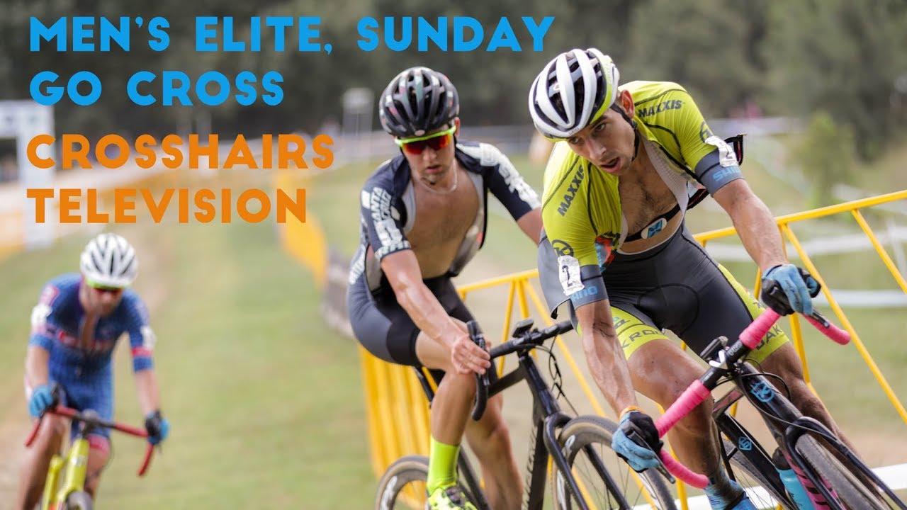 Crosshairs Television | Day 2 GO Cross Elite Men 2018 (S2E3)
