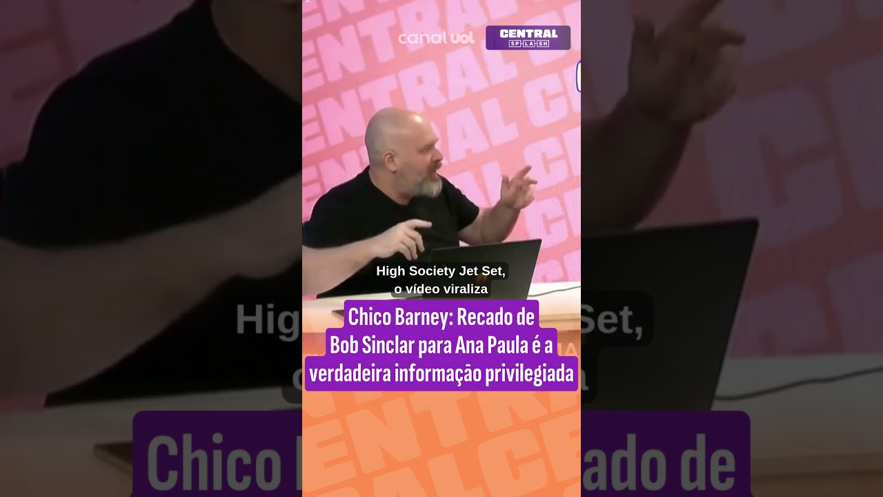 Chico Barney: Recado de Bob Sinclar para Ana Paula &eacute; a verdadeira informa&ccedil;&atilde;o privilegiada