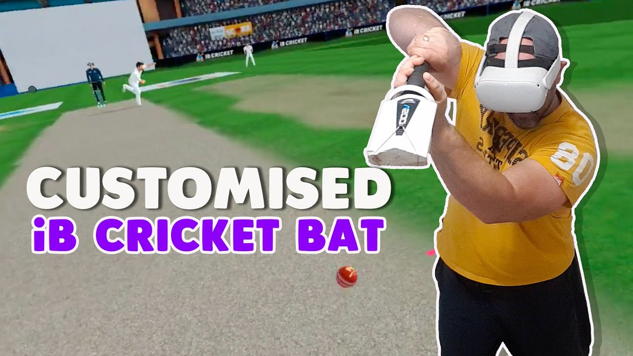 iB Cricket | Making a Customised iB Cricket Bat to play in Virtual Reality on the Oculus Quest 2
