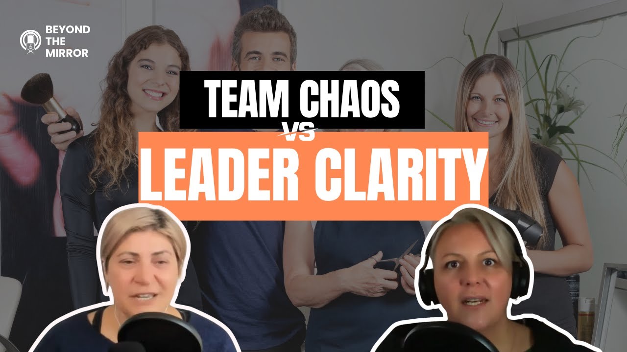 Your Team Isn’t the Problem—Your Leadership Is (Salon Business Truth)