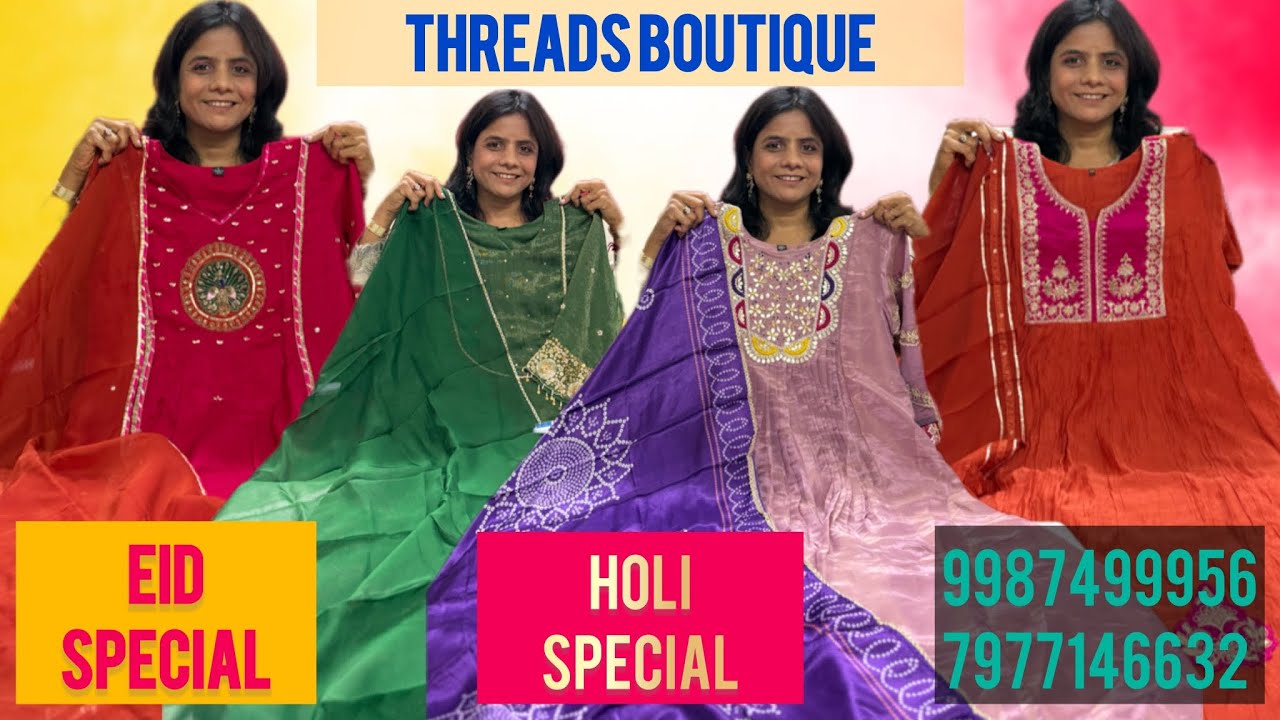 EID and HOLI special video of heavy dresses only at Threafs Boutique By Poonam 