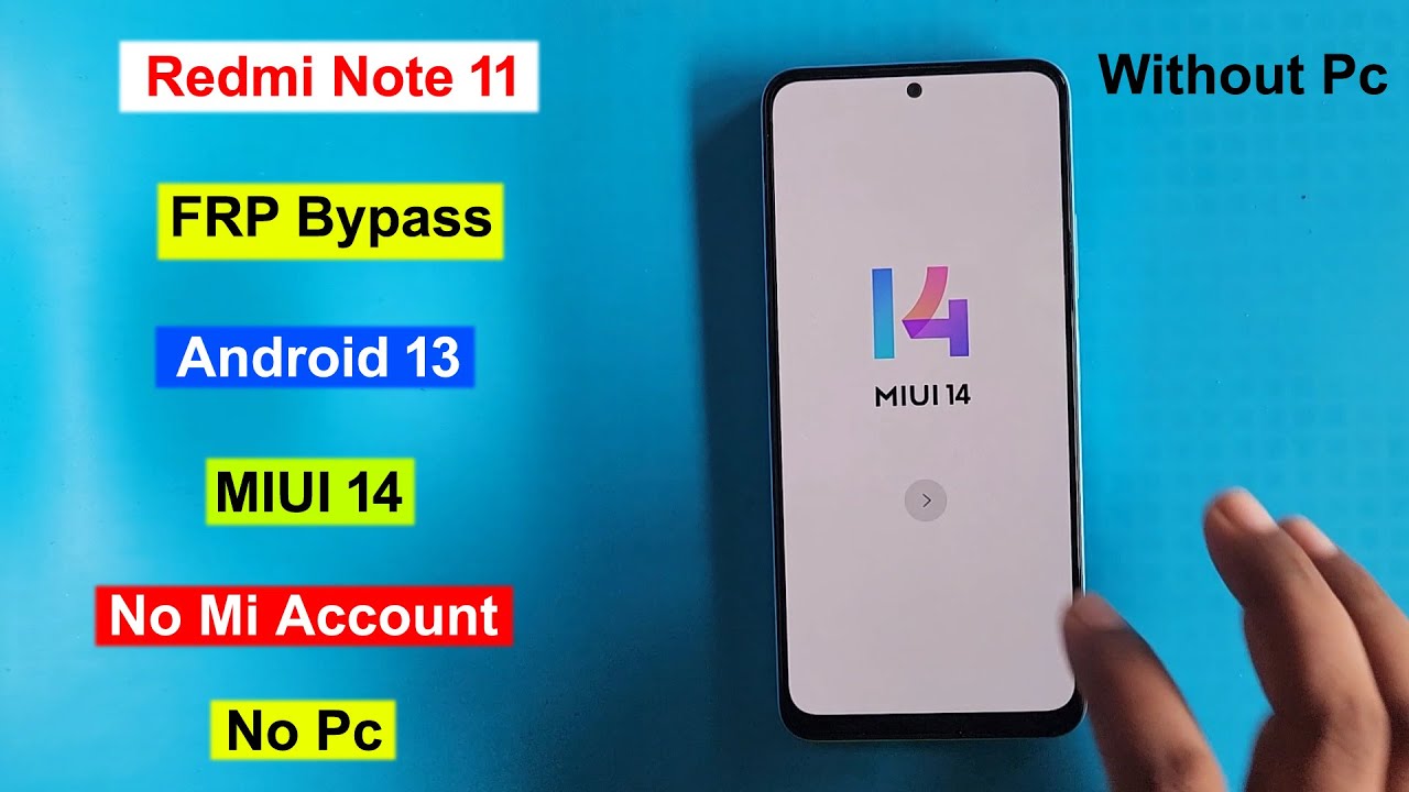 Redmi Note 11 Frp Bypass Android 13 Miui 14 |  Gmail/Google Account Unlock Redmi Note 11 Without Pc