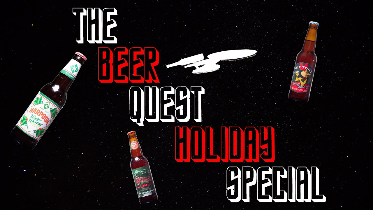 Beer Quest: THE BEER QUEST HOLIDAY SPECIAL!