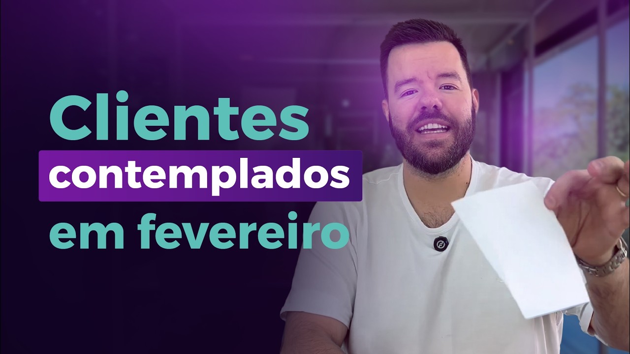 Consórcios Contemplados em Fevereiro