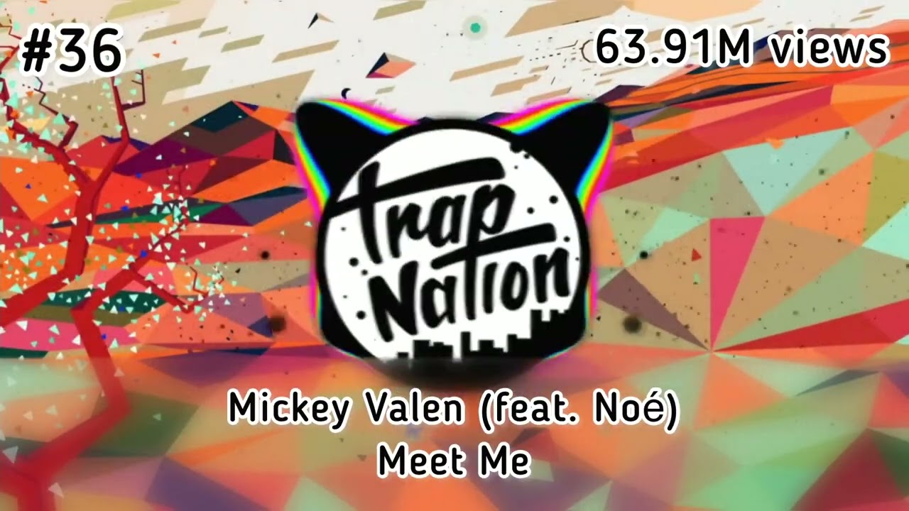 Top 100 Most Reversed Trap Nation Songs