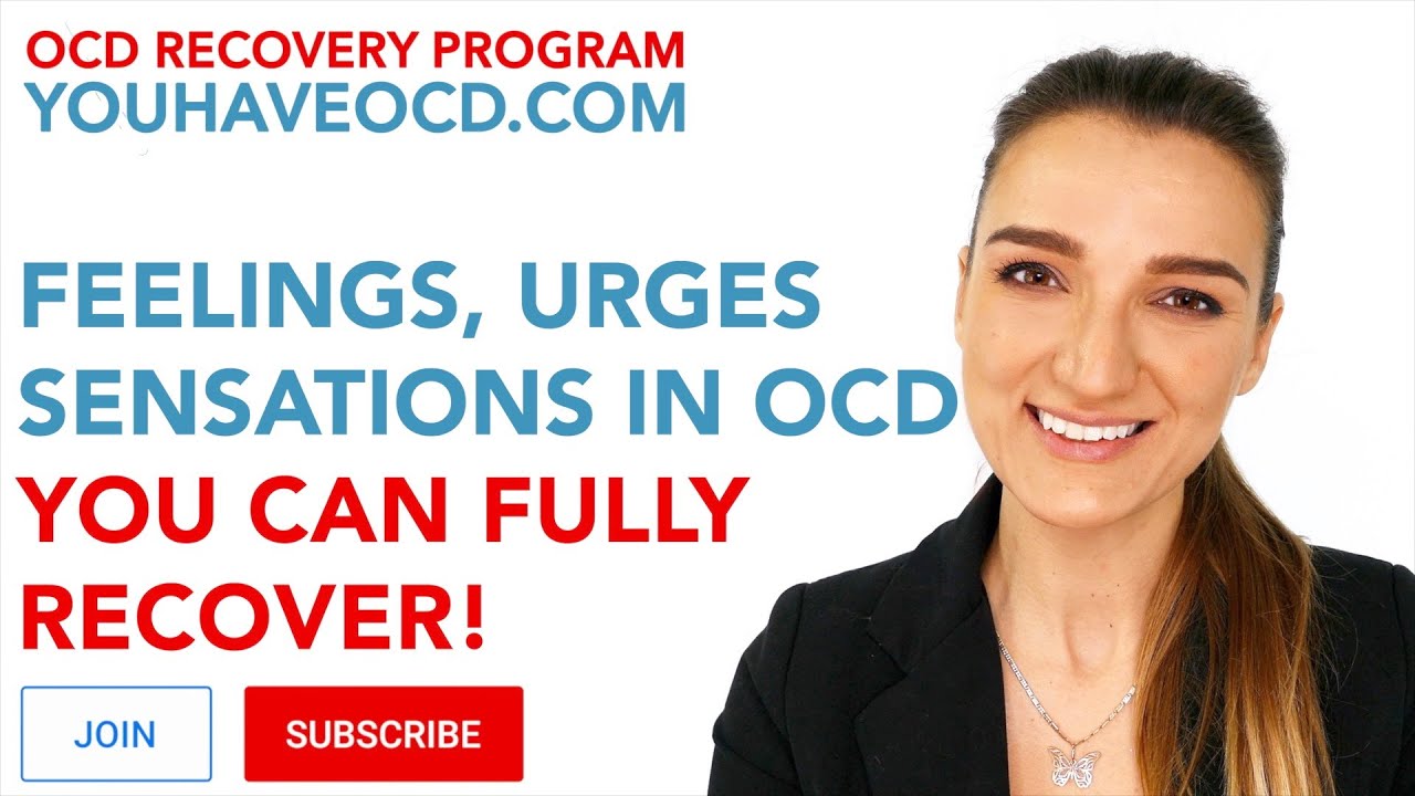 OCD Sensations, Urges, Feelings - PUREO, HOCD ROCD POCD Existential Sensorimotor Contamination Harm