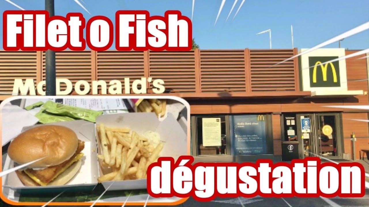 DEGUSTATION MC DONALD'S double Filet o fish