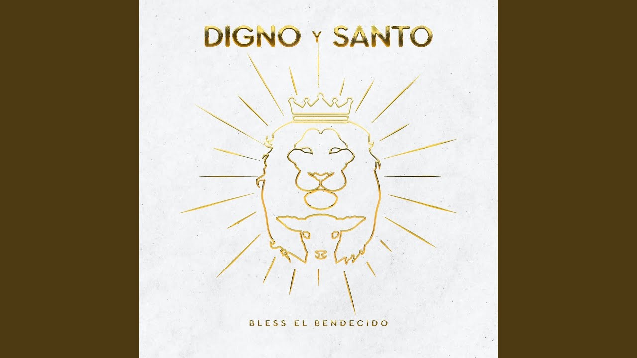 Digno Y Santo