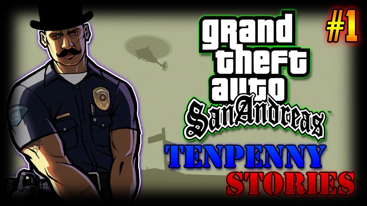 EL COMIENZO | GTA Tenpenny Stories (Parte 1)