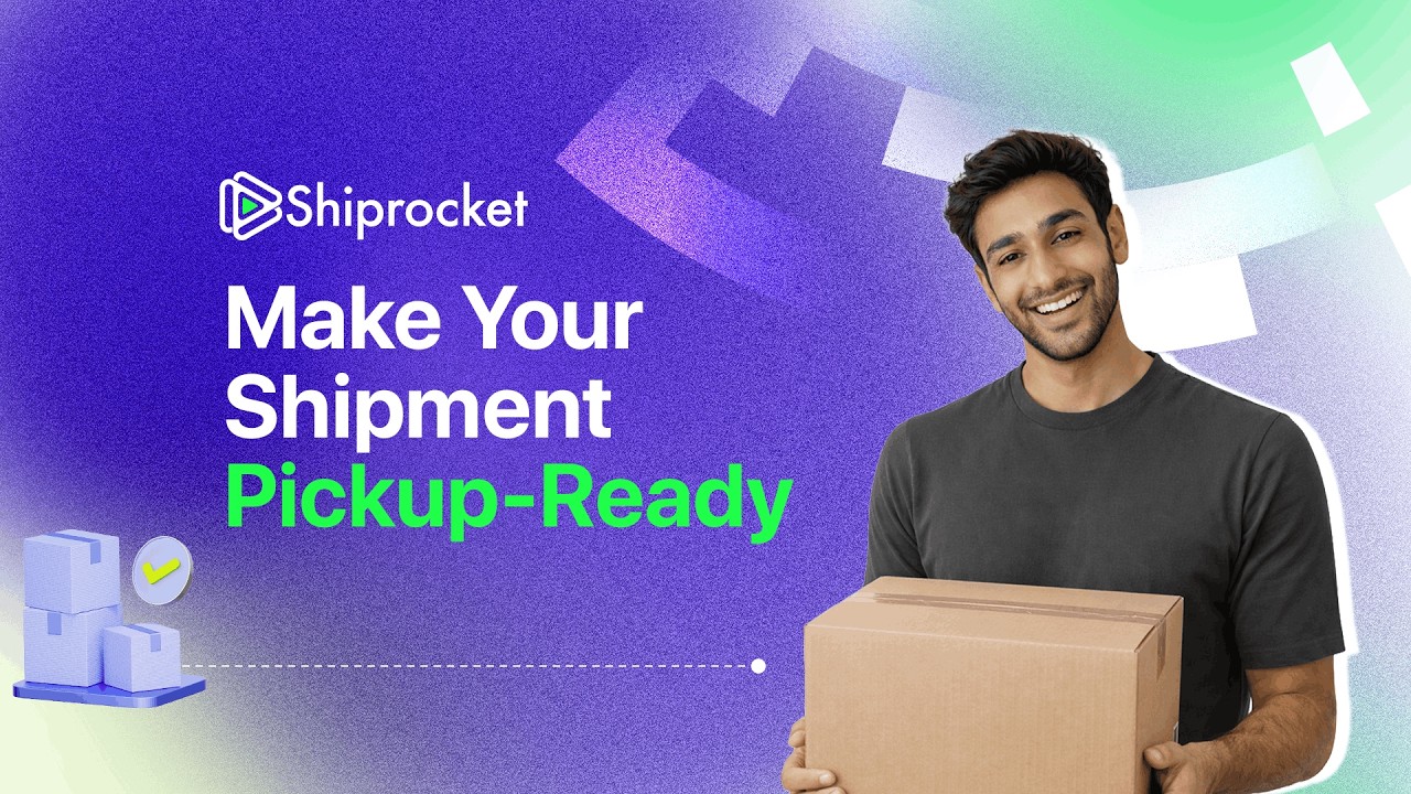 How to Get Your Shipment Ready After Courier Assignment | Shiprocket Guide