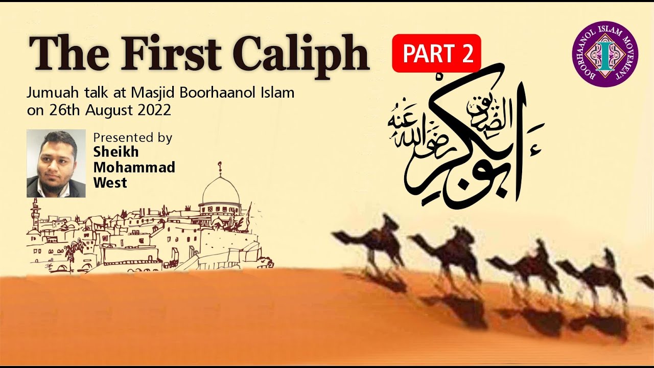 The First Caliph Part 2