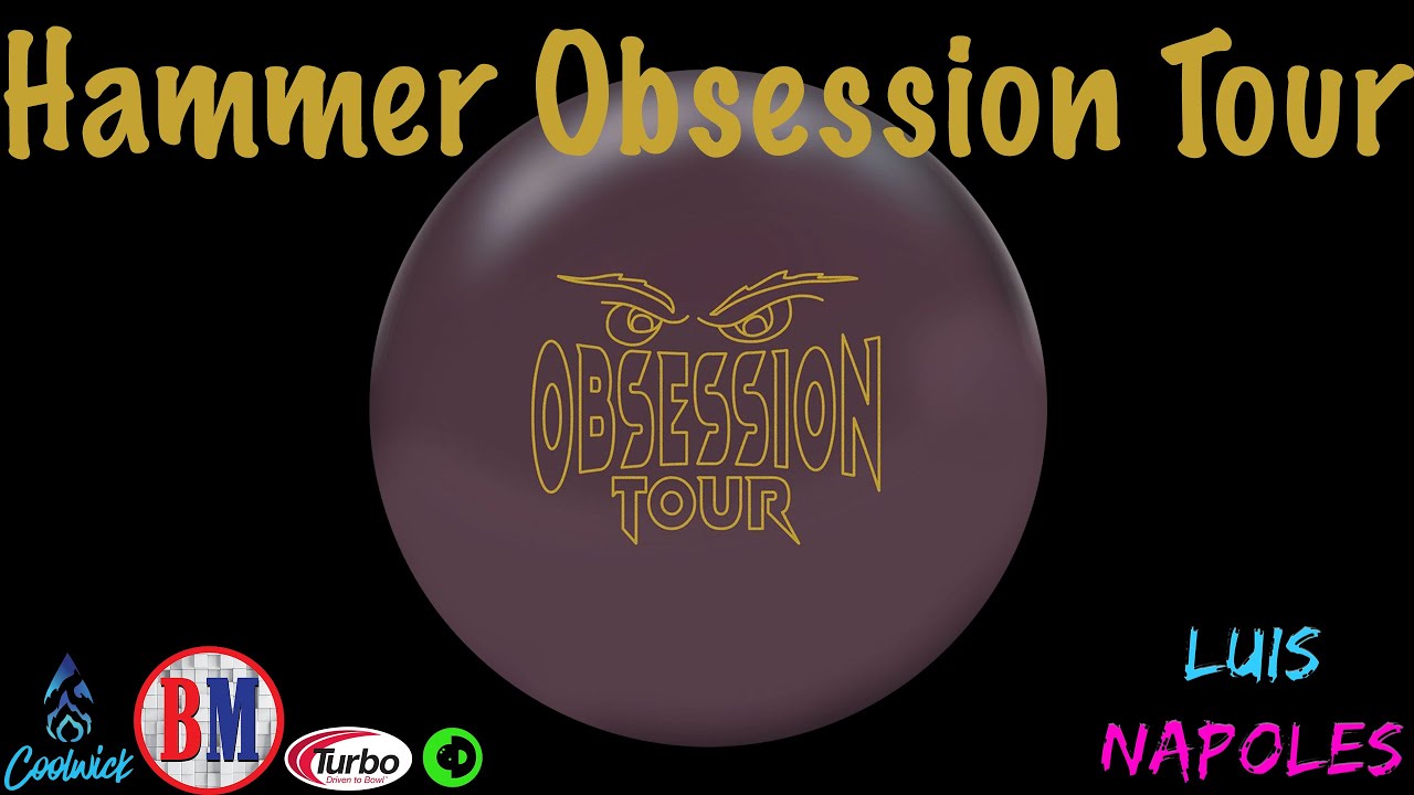 Hammer Obsession Tour Ball Review By Luis Napoles