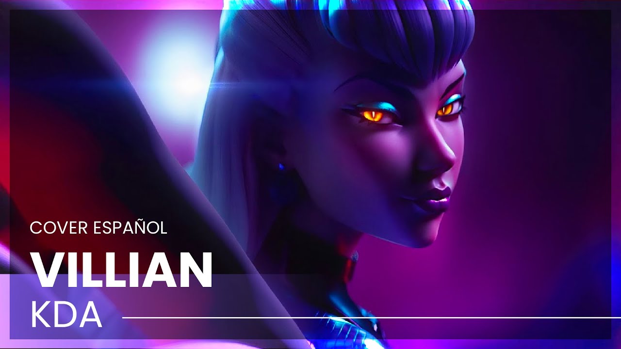 K/DA VILLAIN - Cover en español