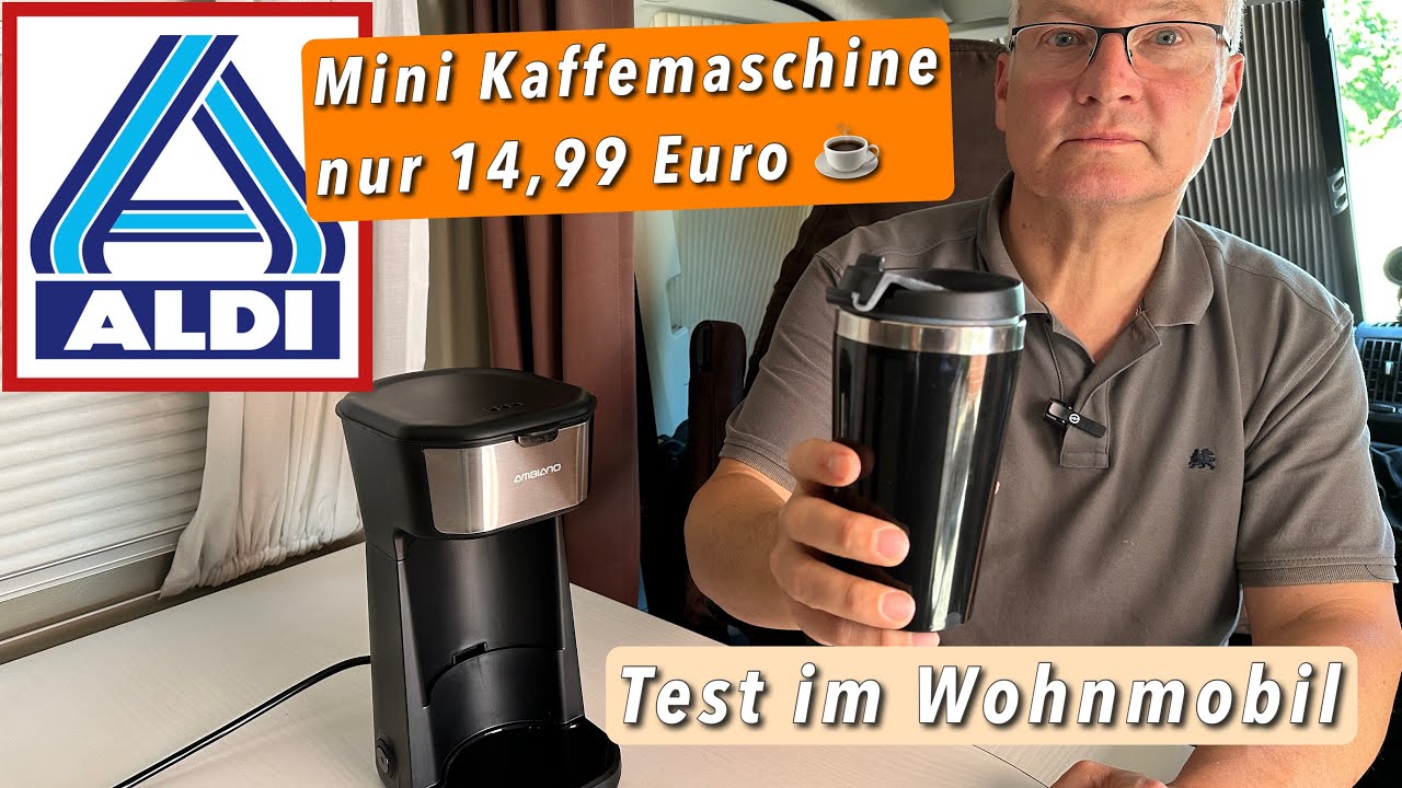Aldi Mini Kaffeemaschine für 14,99 Euro - Einsatz & Test im Wohnmobil