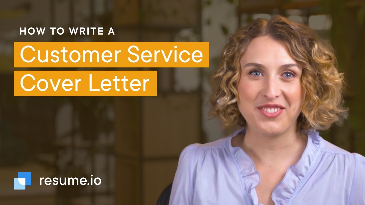 How to write a Customer Service cover letter