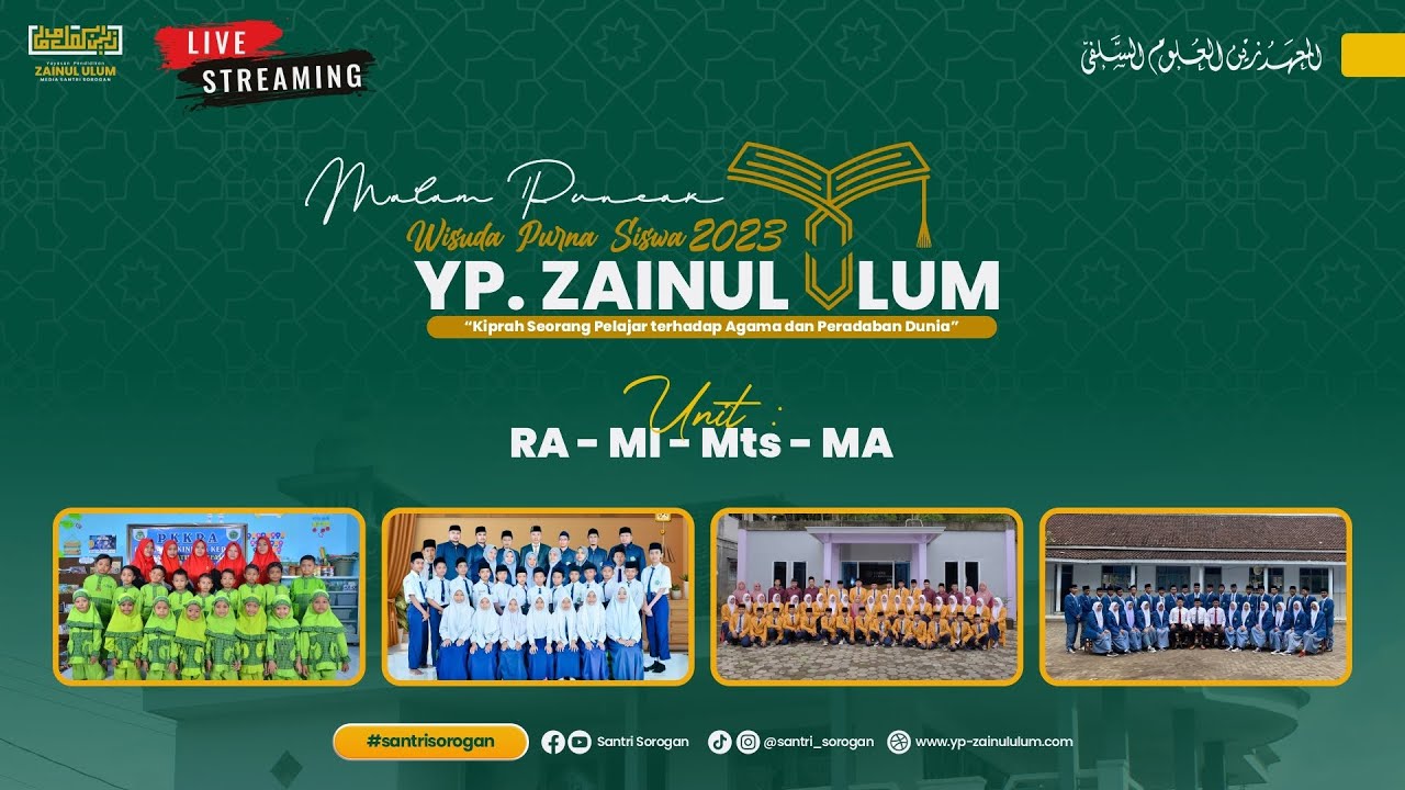 [Live Streaming] MALAM PUNCAK WISUDA PURNA SISWA YP. ZAINUL ULUM (RA-MI-MTs-MA)