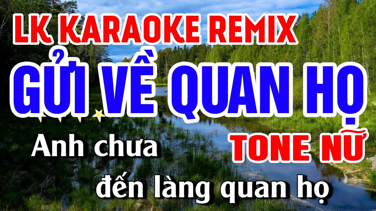 Liên Khúc Karaoke Remix GỬI VỀ QUAN HỌ Nhạc Sống Khánh My | Tone Nữ Dễ Hát Nhất