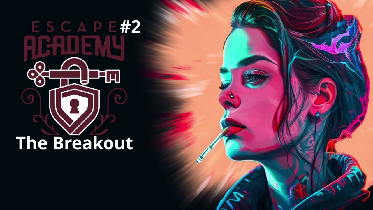 Escape Academy #2 The Breakout