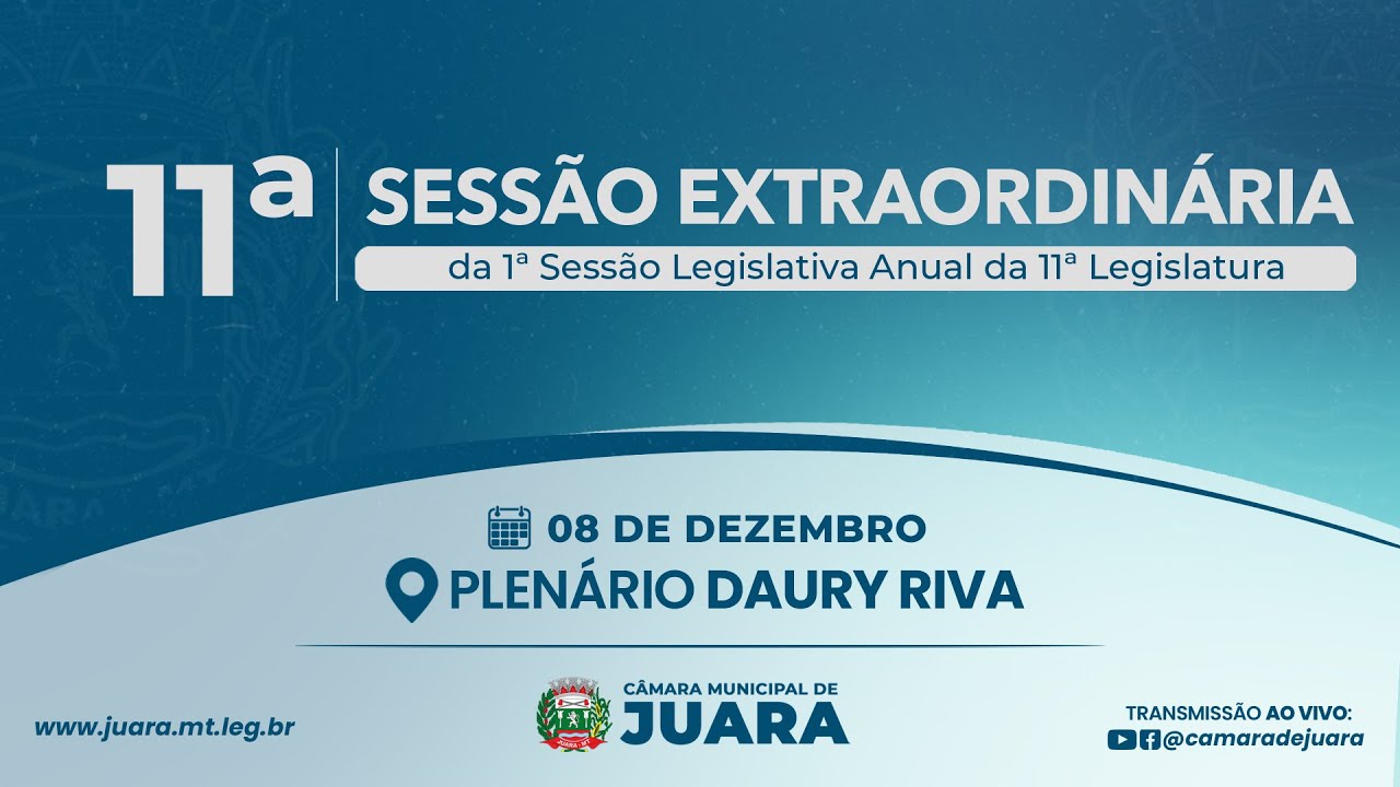 11ª SESSÃO EXTRAORDINÁRIA DA 1ª SESSÃO LEGISLATIVA ANUAL DA 11ª LEGISLATURA - 2025