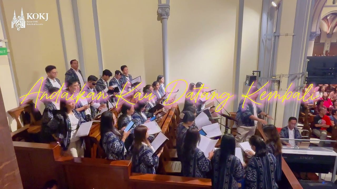 Andaikan Kau Datang Kembali (Arr. M. Simbolon) - MKMK Special Valentine | KOKJ