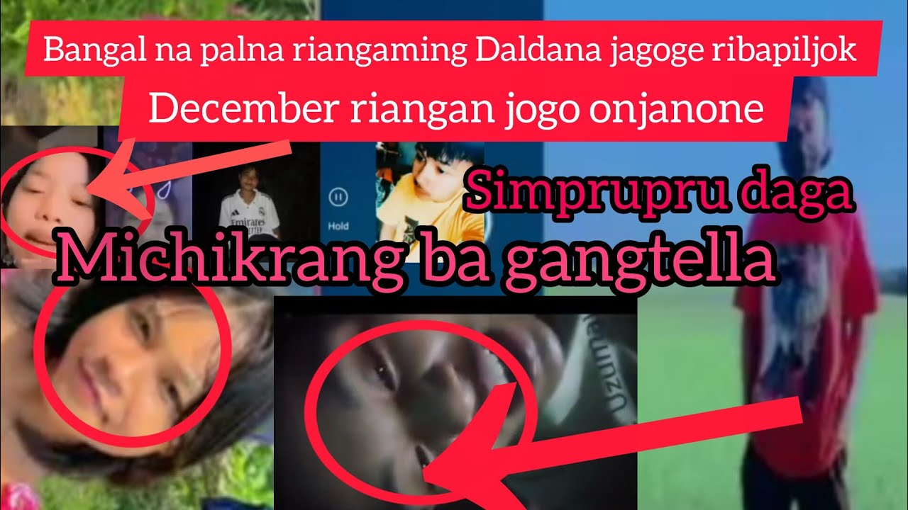 Michikrang ba gangtella Bangal na palna riangaming Daldana jagoge ribapiljok simprupru daga 