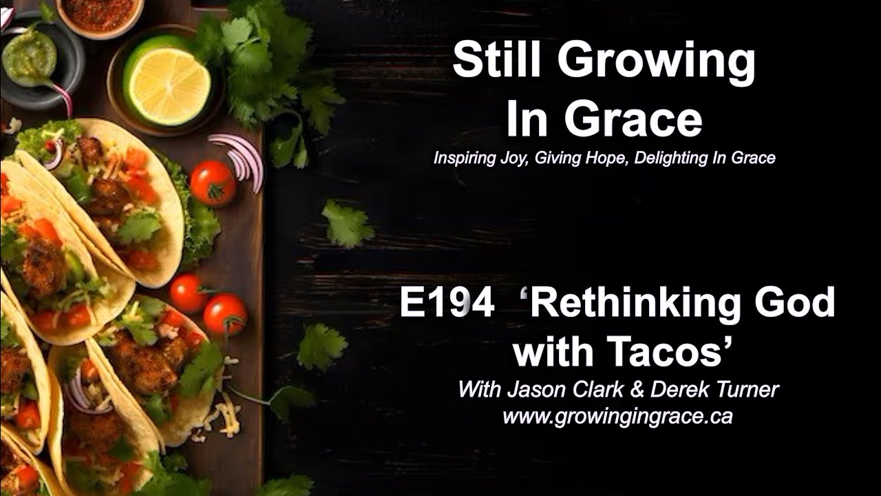 SGIG E194  ‘Rethinking God With Tacos’ with Jason Clark & Derek Turner