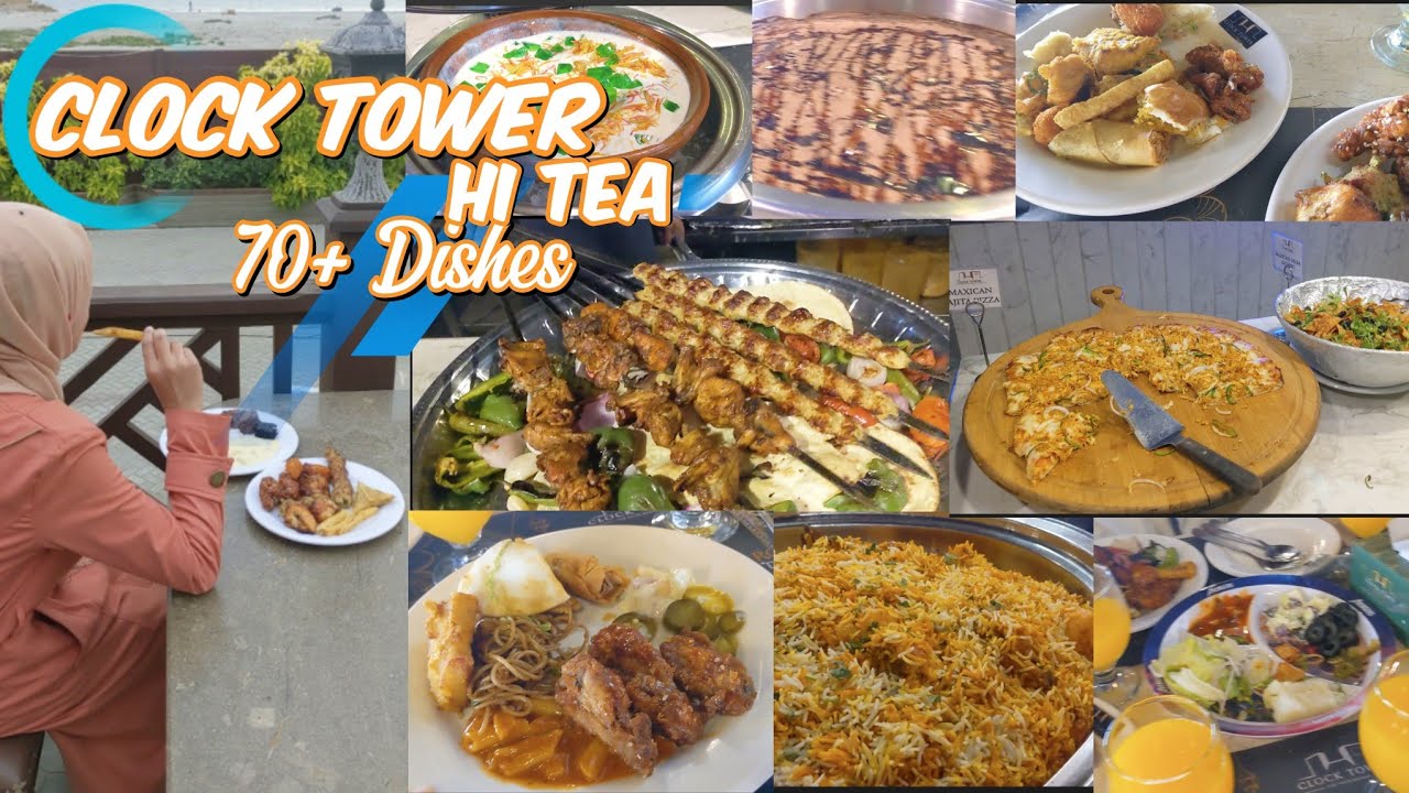 Clock Tower Hi tea Buffet Review || Clock Tower the food bazar || Karachi Hi tea buffet