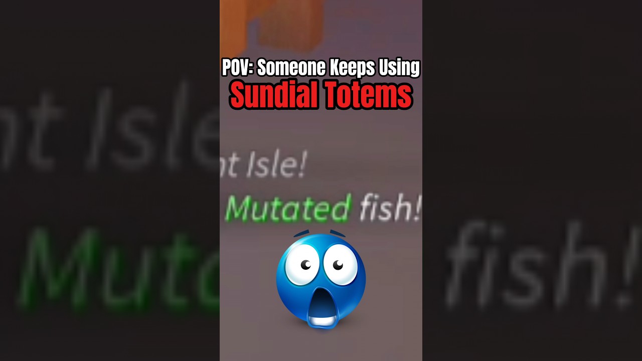 POV: Someone Keeps Using Sundial Totems 💀😭 #shorts #trending #fisch