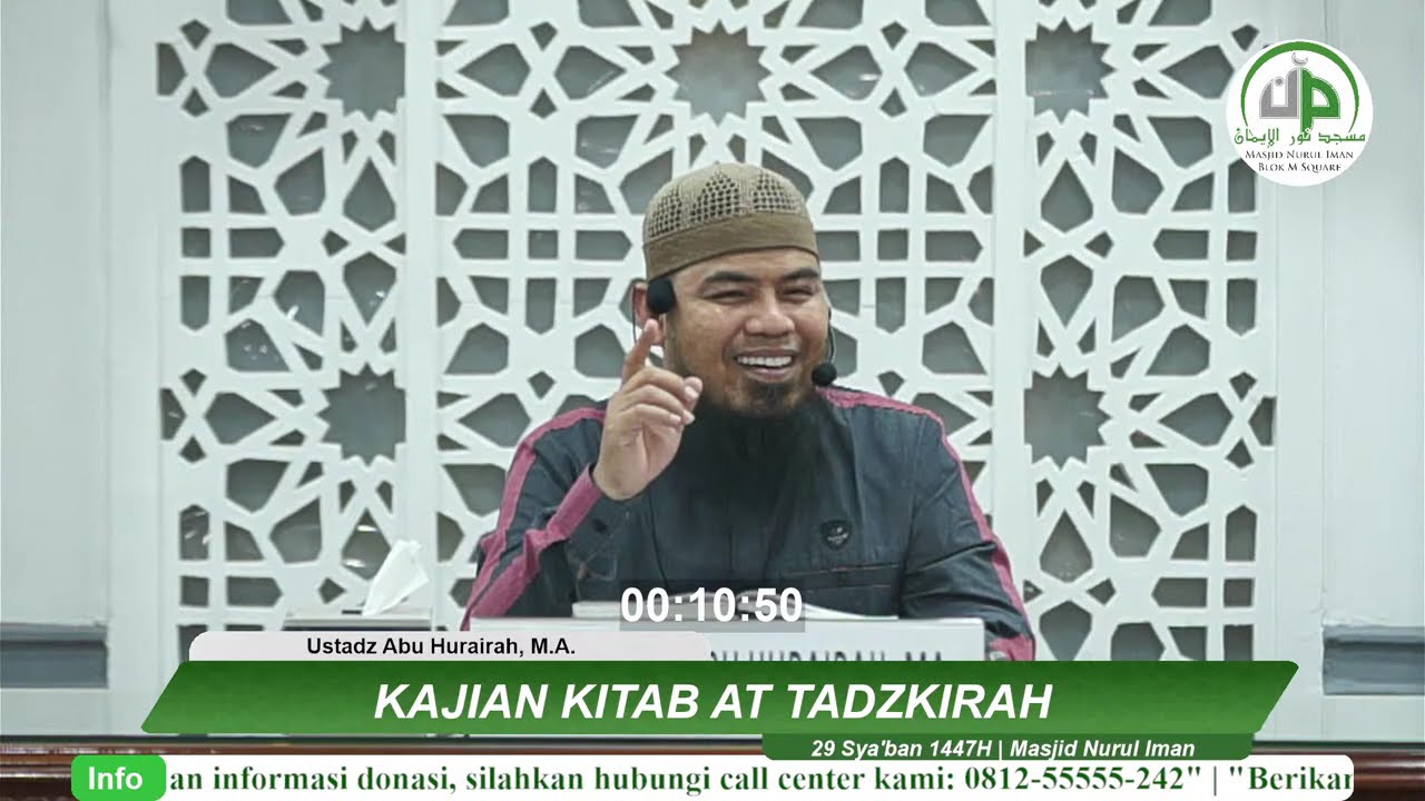 Kajian Kitab At Tadzkirah - Ustadz Abu Hurairah, M.A.