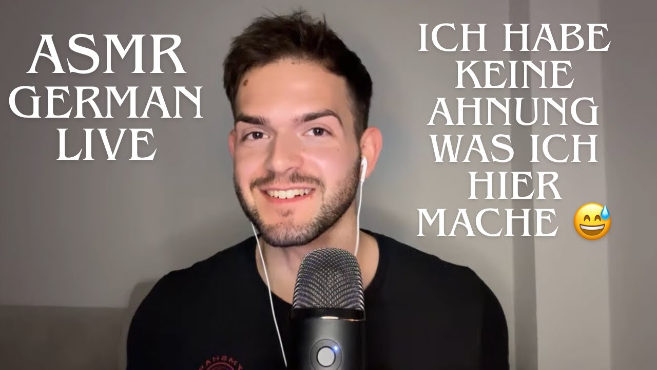 ASMR GERMAN LIVESTREAM | Das erste Mal LIVESTREAM - ohne Vorankündigung! 😅🫶🏼