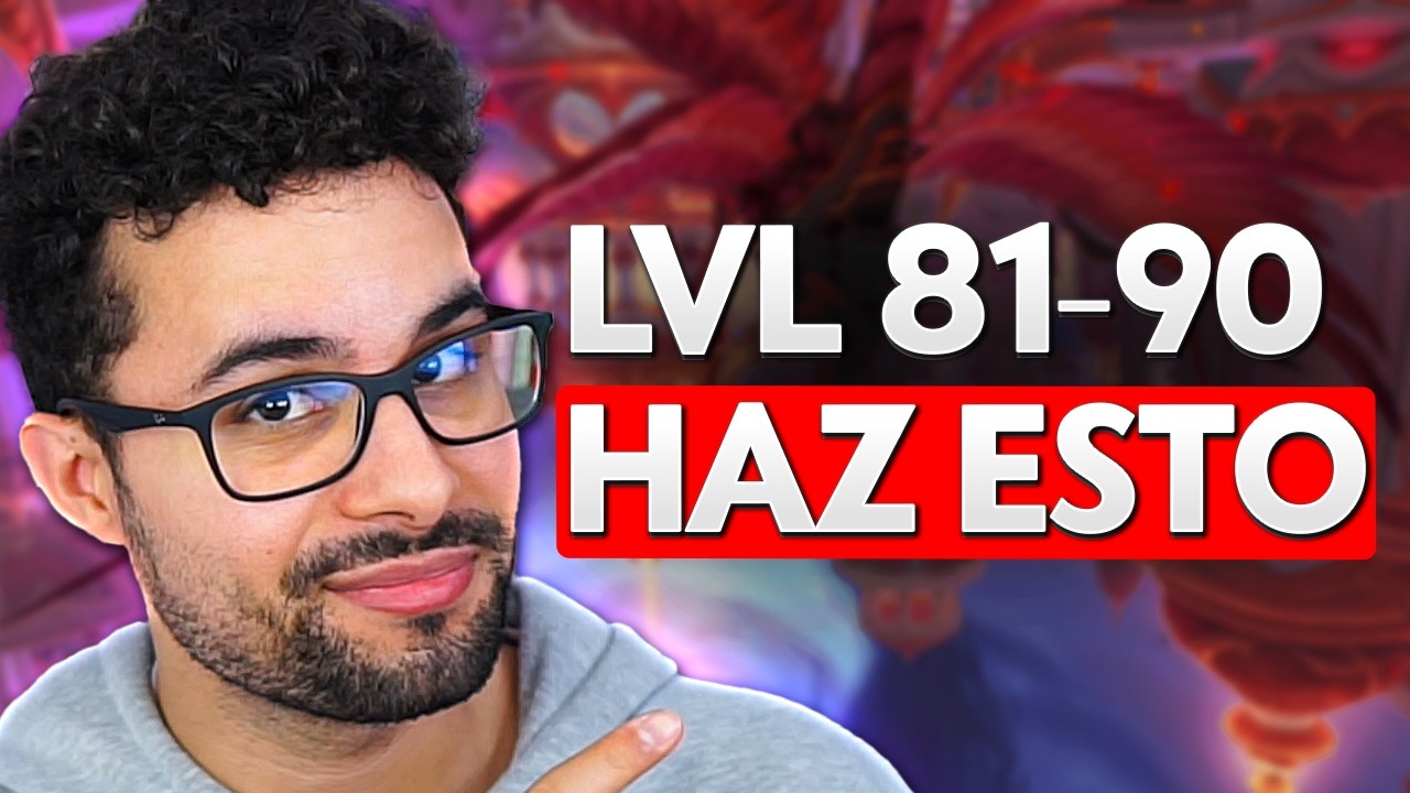 Qué hacer ANTES y DESPUÉS de llegar a Nivel 90 ➡️